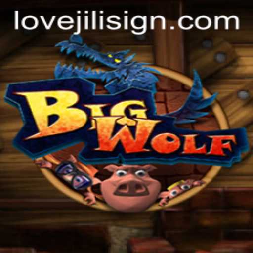 Exploring the World of BigWolf: A Game Revolutionized by LOVEJILI
